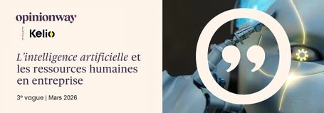 Baromètre 2026 sur l'IA et les RH par OpinionWay et Kelio