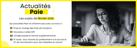 Les actualités Paie de février 2026