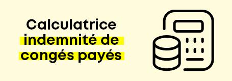 Calculatrice d'indemnité de congés payés