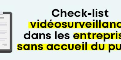 Vidéosurveillance entreprises sans accueil public