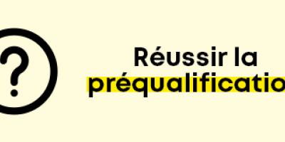 Les questions à poser lors de la pré-qualification