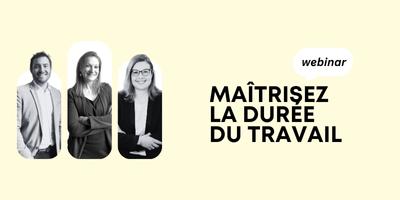Maîtrisez la durée du travail