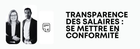 Webinar sur la transparence des salaires : se mettre en conformité